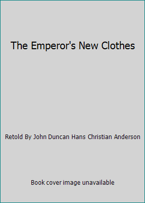 The Emperor's New Clothes 157759276X Book Cover