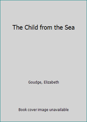 The Child from the Sea B000Z3FVLK Book Cover