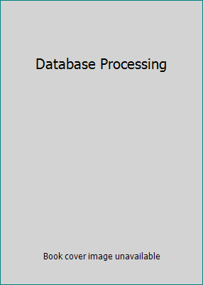 Database Processing 0131971042 Book Cover