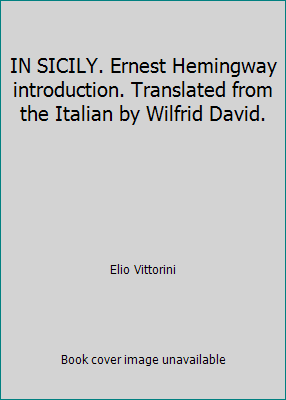 IN SICILY. Ernest Hemingway introduction. Trans... B0019F36QK Book Cover