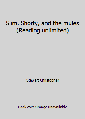 Slim, Shorty, and the mules (Reading unlimited) 0673106330 Book Cover
