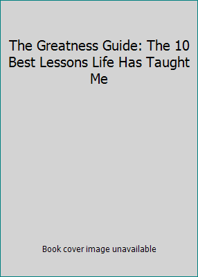 The Greatness Guide: The 10 Best Lessons Life H... 8179925765 Book Cover
