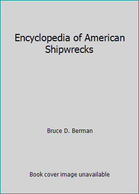 Encyclopedia of American Shipwrecks 0913352012 Book Cover