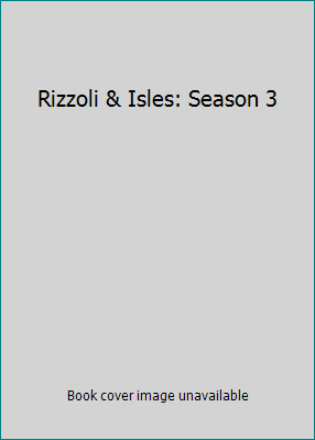 Rizzoli & Isles: Season 3 B0142W5O5M Book Cover