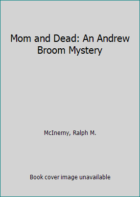 Mom and Dead: An Andrew Broom Mystery [Large Print] 0786202114 Book Cover