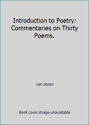 Introduction to Poetry: Commentaries on Thirty ... 080905860X Book Cover