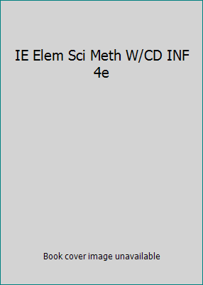 IE Elem Sci Meth W/CD INF 4e 0495008257 Book Cover