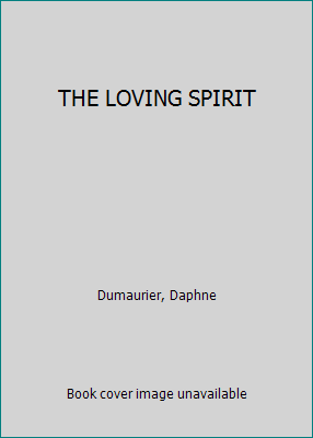 THE LOVING SPIRIT B073CGLG3M Book Cover
