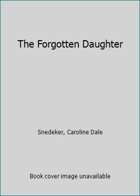 The Forgotten Daughter B000VBGH32 Book Cover