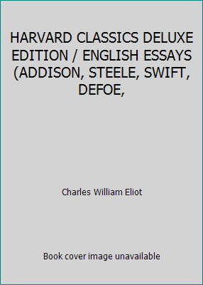 HARVARD CLASSICS DELUXE EDITION / ENGLISH ESSAY... B002J84174 Book Cover