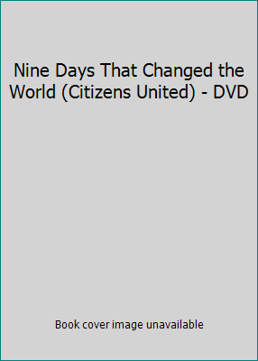 Nine Days That Changed the World (Citizens Unit... B003NYQYOG Book Cover