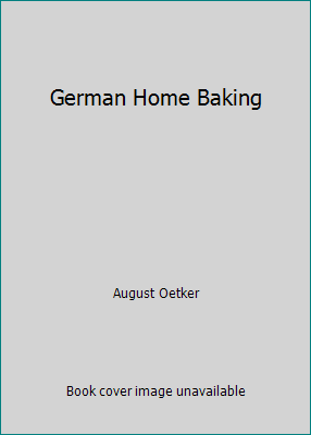 German Home Baking 3767000377 Book Cover