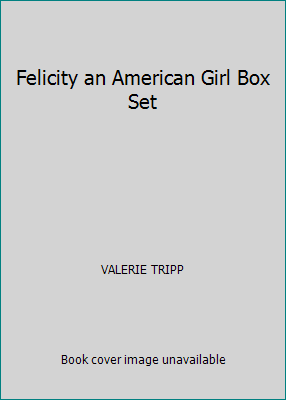 Felicity an American Girl Box Set B00MSFRB52 Book Cover