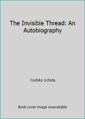 The Invisible Thread: An Autobiography 0606077146 Book Cover