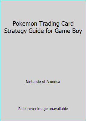 Pokemon Trading Card Strategy Guide for Game Boy 1930206003 Book Cover