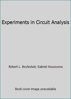 Experiments in Circuit Analysis 0023131705 Book Cover