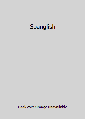 Spanglish B000F2O4MI Book Cover