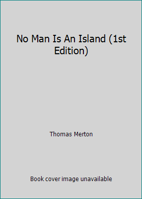 No Man Is An Island (1st Edition) B0021WD5NO Book Cover