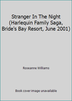 Stranger In The Night (Harlequin Family Saga, B... 0373616724 Book Cover