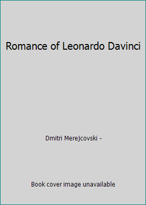 Romance of Leonardo Davinci B001RYPCVU Book Cover