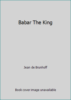 Babar The King B004PAZIXK Book Cover