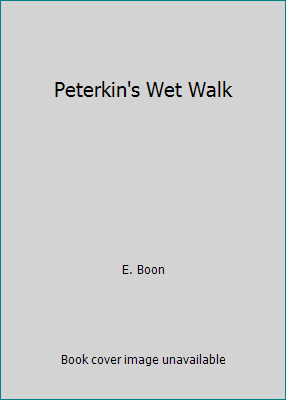 Peterkin's Wet Walk 0749714948 Book Cover