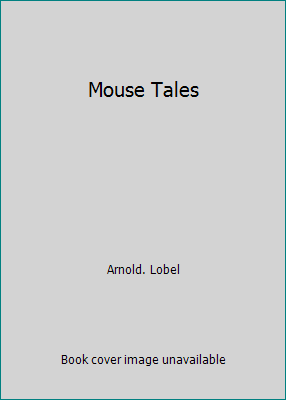 Mouse Tales 0590315781 Book Cover