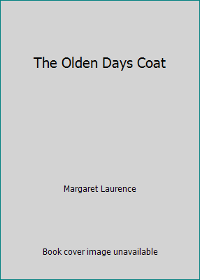 The Olden Days Coat 0771047436 Book Cover