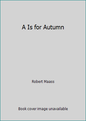 A Is for Autumn 0545480957 Book Cover