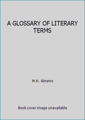 A GLOSSARY OF LITERARY TERMS B0055B2S18 Book Cover