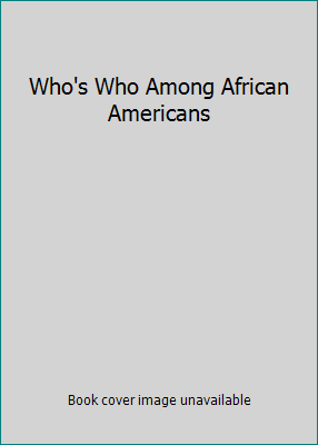 Who's Who Among African Americans 0787636355 Book Cover
