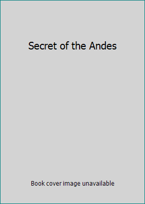 Secret of the Andes B001Y376EK Book Cover