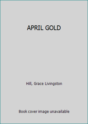 APRIL GOLD B013LW5GFW Book Cover