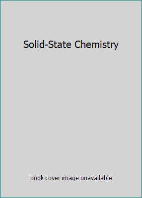 Solid-State Chemistry 0198551657 Book Cover