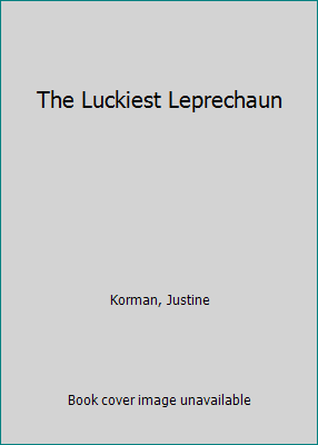 The Luckiest Leprechaun 0439740819 Book Cover