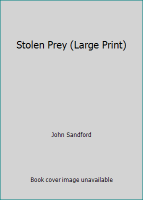 Stolen Prey (Large Print) 1617937088 Book Cover