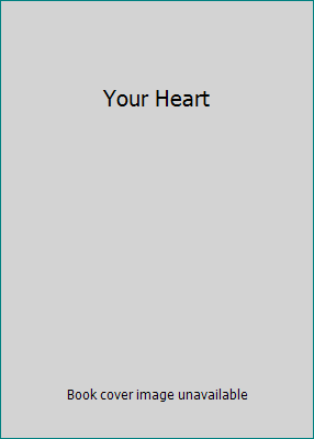 Your Heart 0895773449 Book Cover