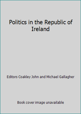 Politics in the Republic of Ireland 0951974831 Book Cover