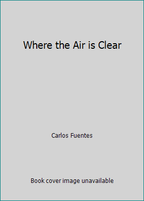 Where the Air is Clear B00FUV88YE Book Cover