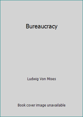 Bureaucracy B0006C2OE2 Book Cover