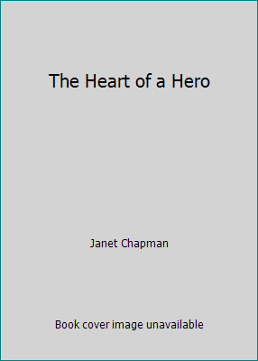 The Heart of a Hero 1624900909 Book Cover