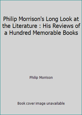 Philip Morrison's Long Look at the Literature :... 071672135X Book Cover