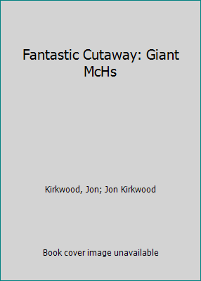 Fantastic Cutaway: Giant McHs 0761304916 Book Cover