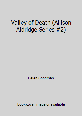 Valley of Death (Allison Aldridge Series #2) 0373266863 Book Cover