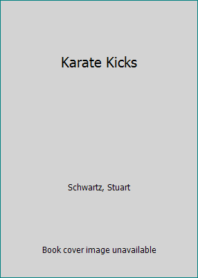 Karate Kicks 0516214659 Book Cover