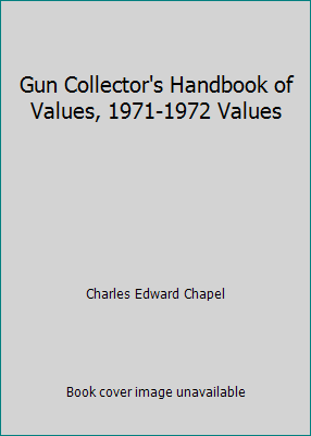 Gun Collector's Handbook of Values, 1971-1972 V... B071FF765F Book Cover