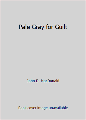 Pale Gray for Guilt 0449125610 Book Cover