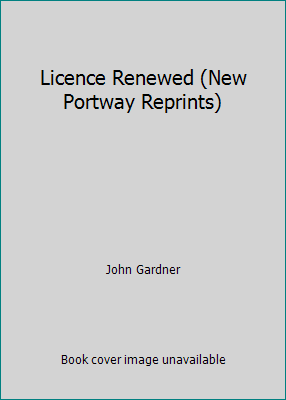 Licence Renewed (New Portway Reprints) 0851191835 Book Cover