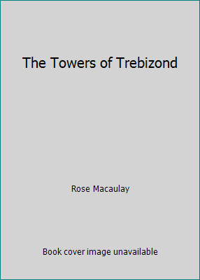 The Towers of Trebizond B008SEHPB2 Book Cover