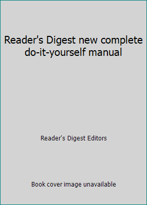 Reader's Digest new complete do-it-yourself manual [French] 0888501781 Book Cover